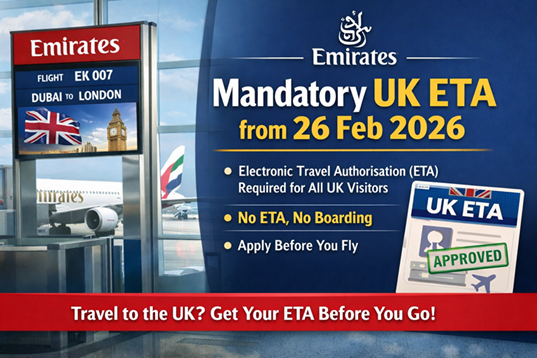 Emirates Warns Dubai Passengers: UK Electronic Travel Authorisation (ETA) Mandatory from 26 February