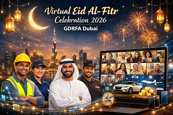 GDRFA Dubai Organizes Virtual Eid Al-Fitr 2026 Celebration for Workforce